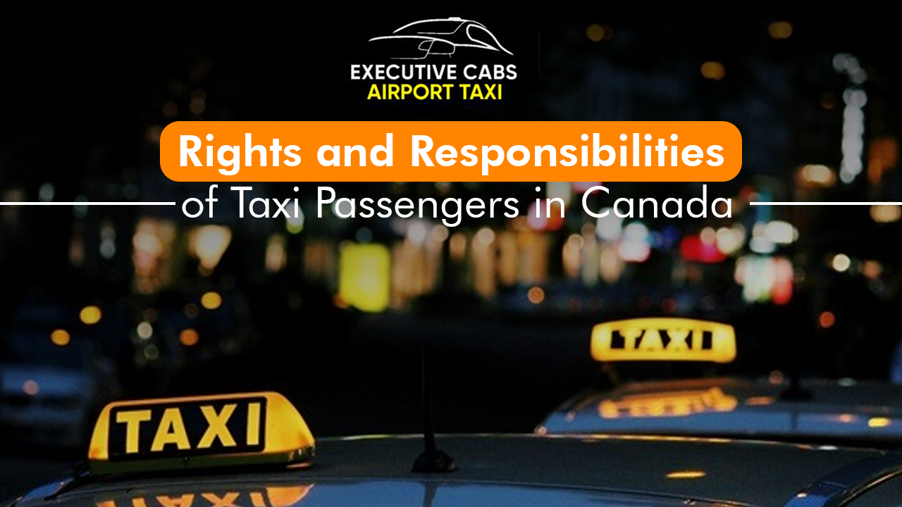 Rights and Responsibilities of Taxi Passengers in Canada