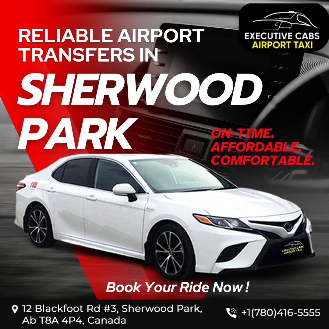 Top Benefits of Using a Flat Rate Airport Taxi Sherwood Park