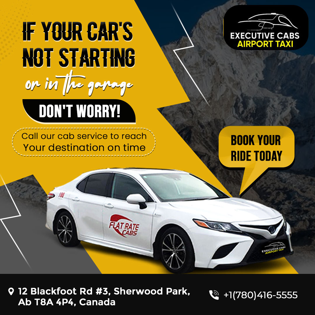 7 Trusted Reasons Airport Taxi Sherwood Park Works Best